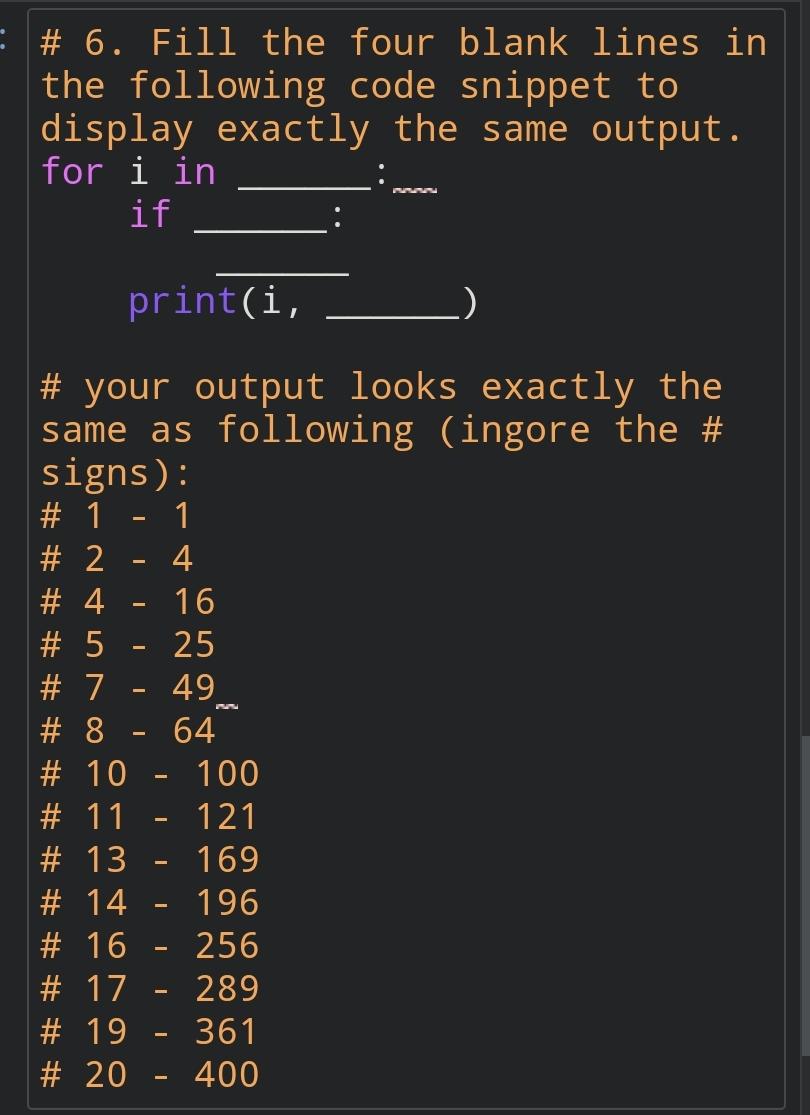 Solved # 6. Fill the four blank lines in the following code | Chegg.com