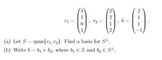 Solved 1 0 1 1 1 2 (a) Let S = Span{V1, V2}. Find A Basis | Chegg.com