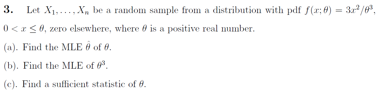 Solved 3. Let X1,…,Xn be a random sample from a distribution | Chegg.com