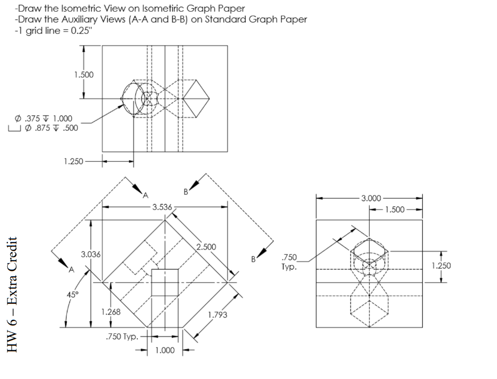 Solved -Draw the lsometric View on lsometiric Graph Paper | Chegg.com