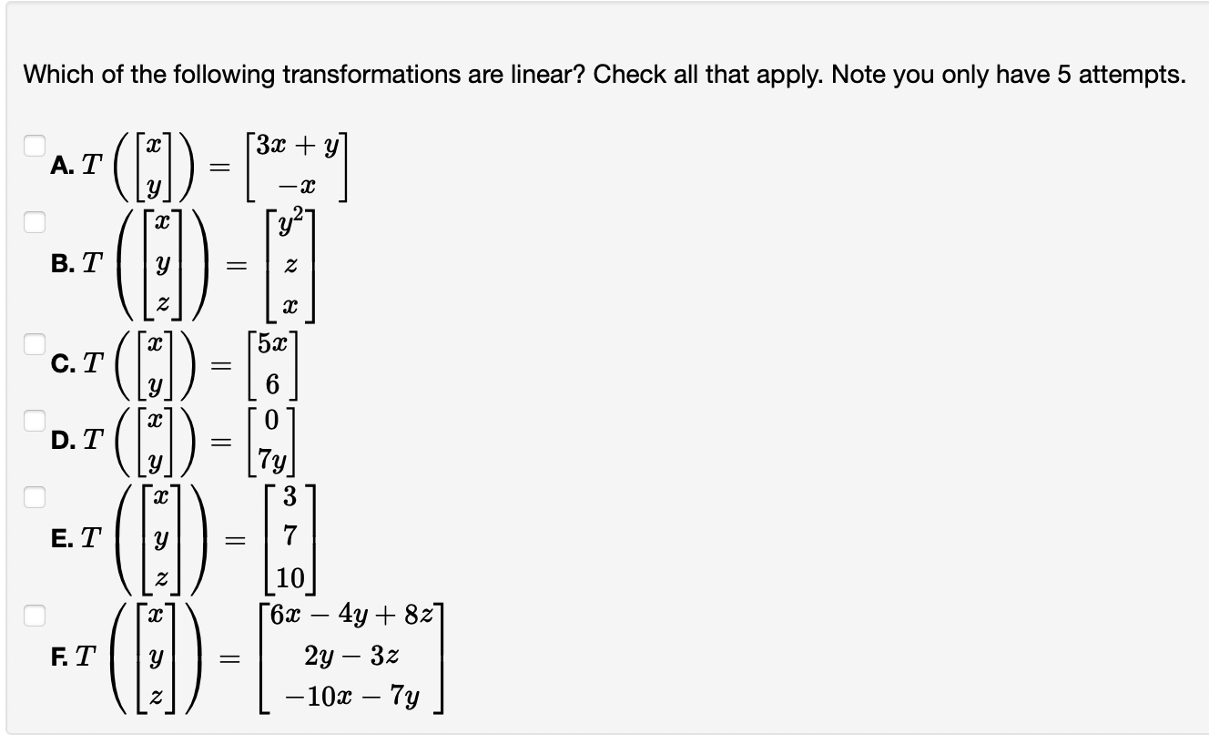 Solved Which of the following transformations are linear? | Chegg.com