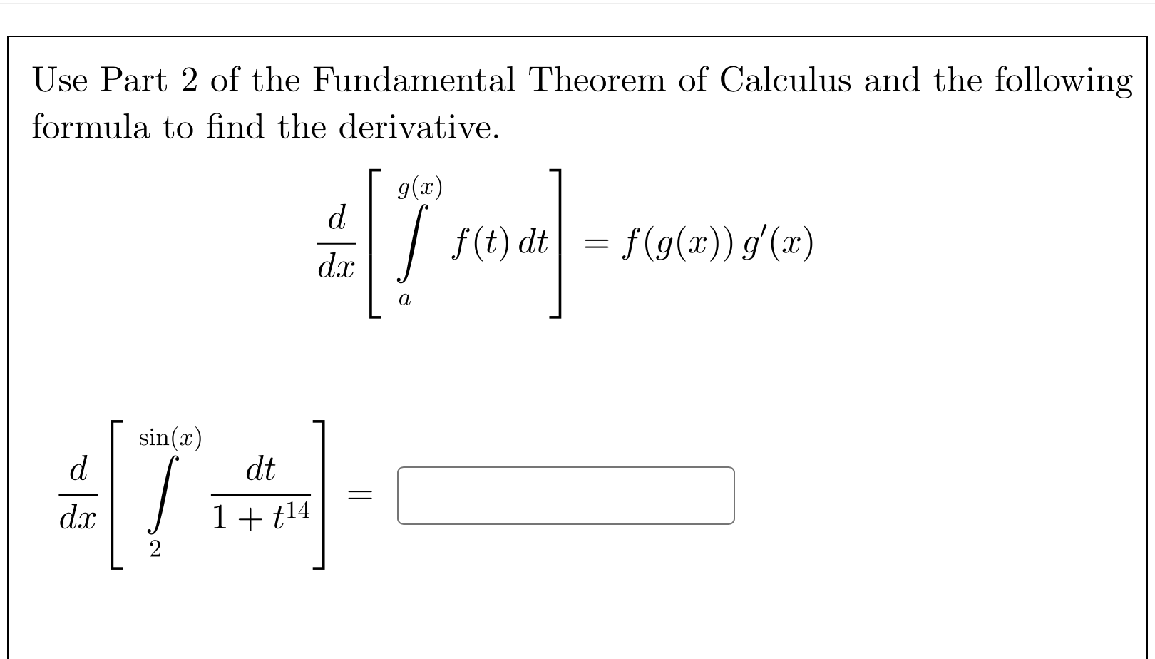 Solved Use Part 2 of the Fundamental Theorem of Calculus and | Chegg.com