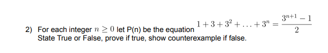 Solved 2) For each integer n≥0 let P(n) be the equation | Chegg.com