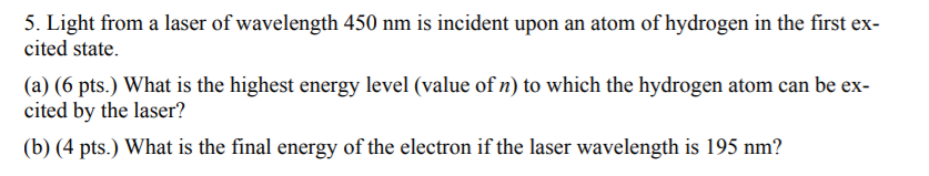 Solved 5. Light from a laser of wavelength 450 nm is | Chegg.com