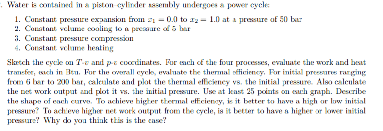 Solved · Water Is Contained In A Piston-cylinder Assembly | Chegg.com