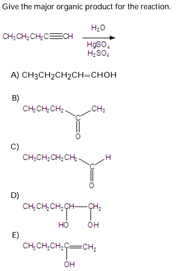 Solved Give the major organic product for the reaction. H2O | Chegg.com