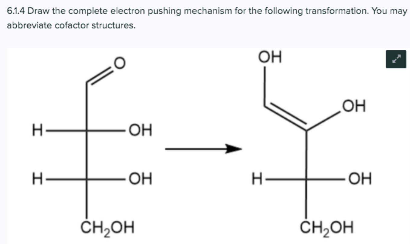 Solved 6.1.4 Draw the complete electron pushing mechanism | Chegg.com