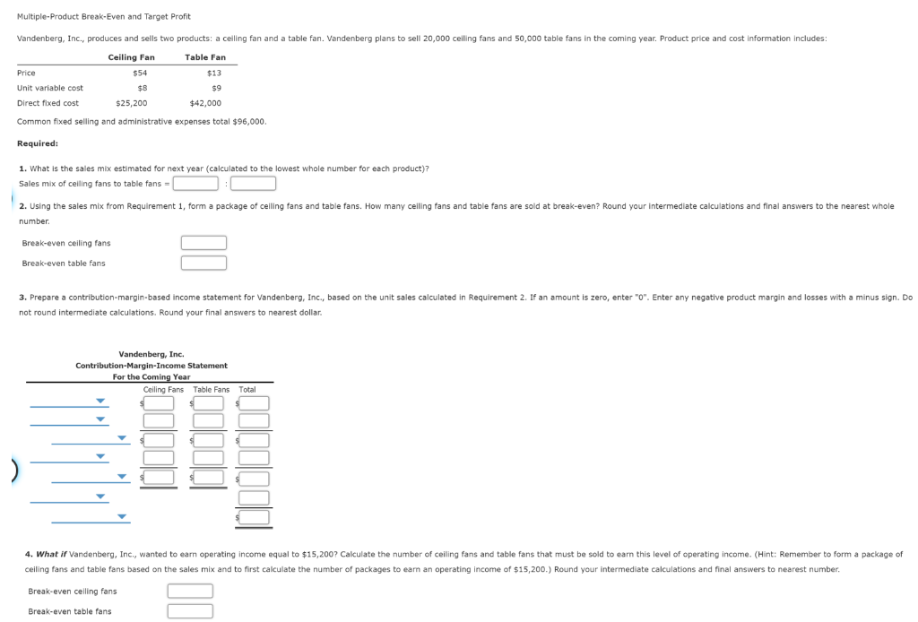 Solved Multiple Product Break Even And Target Profit Vand