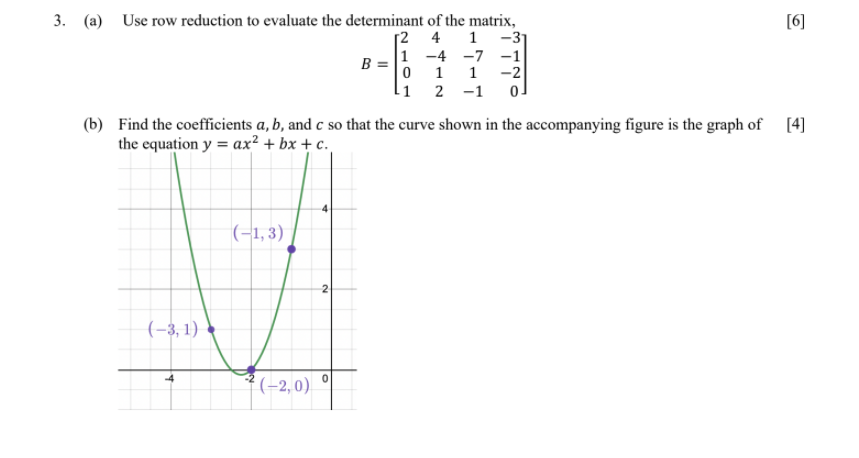 Solved [6] 3. (a) Use row reduction to evaluate the | Chegg.com