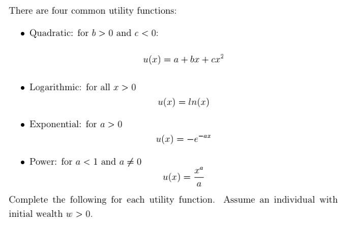 Solved There are four common utility functions: Quadratic: | Chegg.com