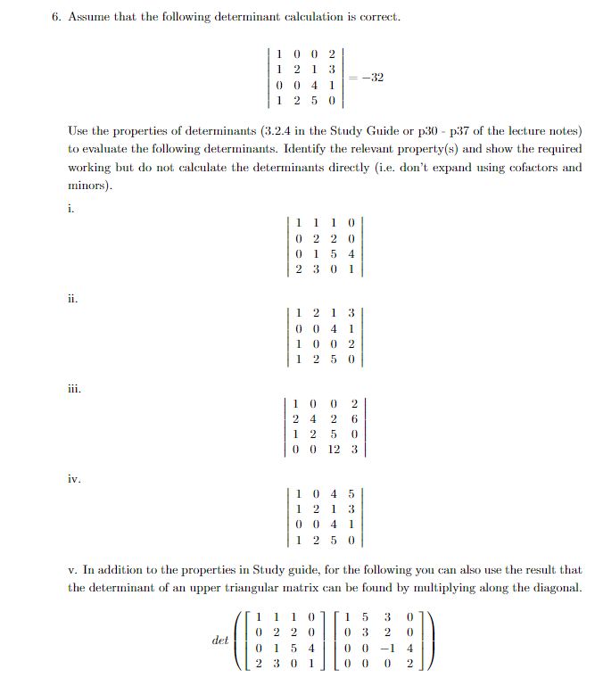 Solved 6. Assume that the following determinant calculation | Chegg.com