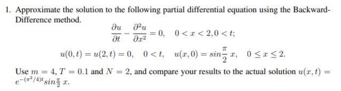 Solved 1. Approximate the solution to the following partial | Chegg.com