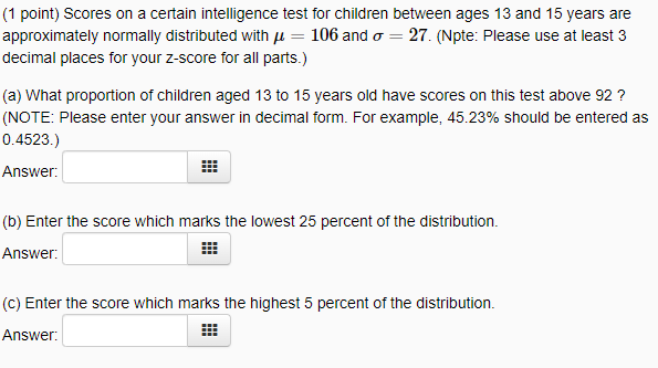 Solved (1 point) Scores on a certain intelligence test for | Chegg.com