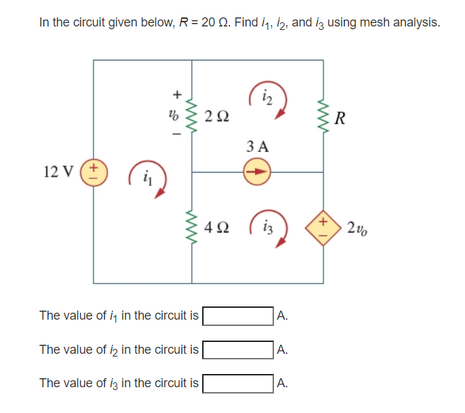 Solved In the circuit given below, R = 20 N. Find 11, 12, | Chegg.com