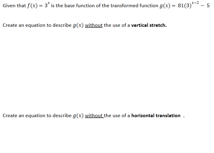 Solved Given that f(x)=3x is the base function of the | Chegg.com