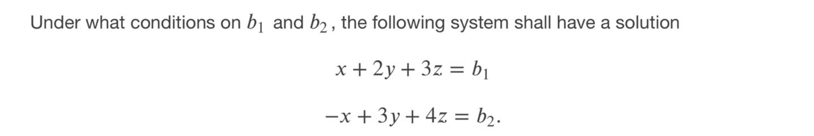 Solved Under What Conditions On B1 And B2, The Following | Chegg.com