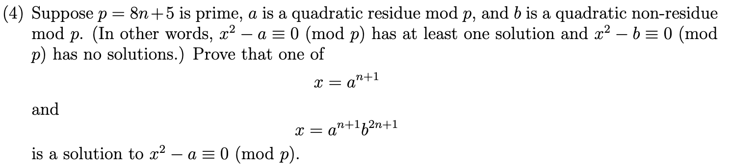 Solved (4) Suppose p 8n+5 is prime, a is a quadratic residue | Chegg.com