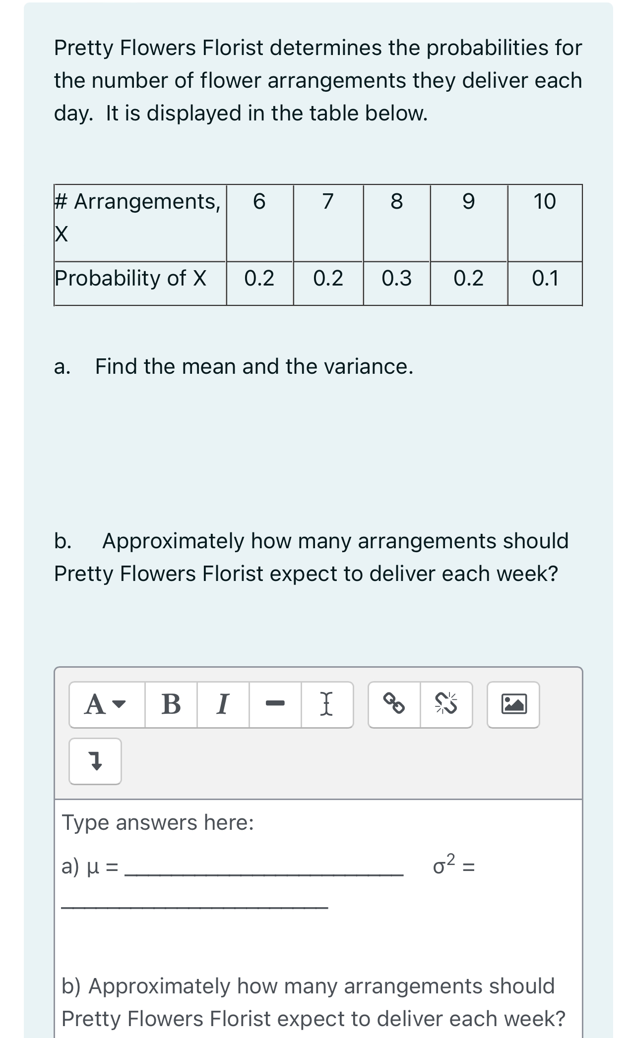 Solved Pretty Flowers Florist Determines The Probabilities | Chegg.com