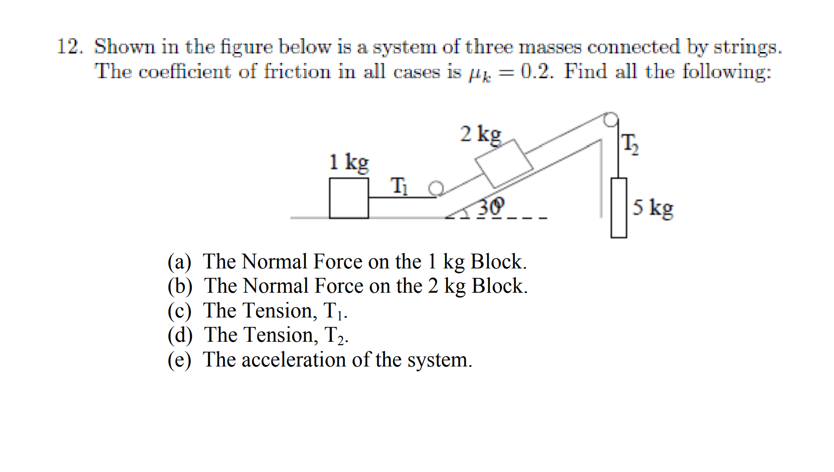 Solved 12. Shown in the figure below is a system of three | Chegg.com