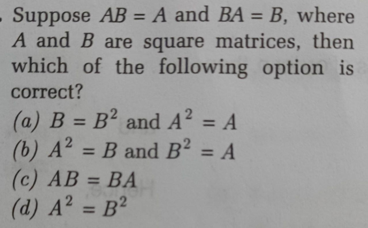 Solved . Suppose AB = A And BA = B, Where A And B Are Square | Chegg.com