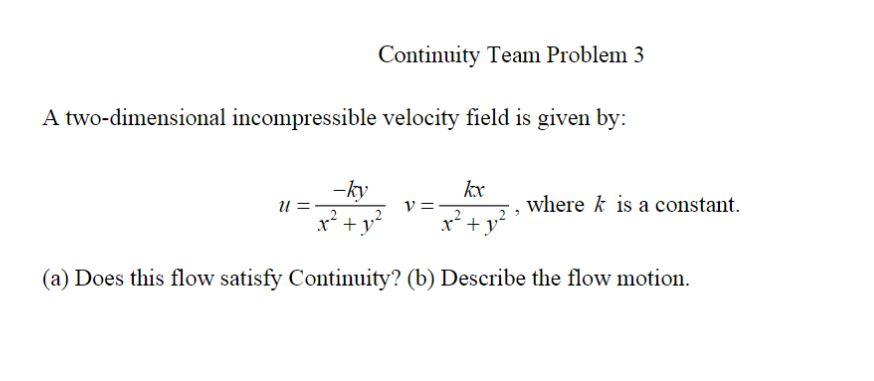 Solved Continuity Team Problem 3 A two-dimensional | Chegg.com