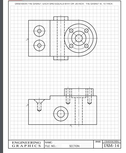 Solved DIMENSION THE GASKET. EACH GRD EQUALS Omm OR 25 INCH. | Chegg.com
