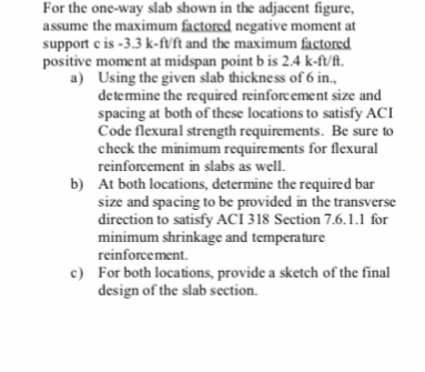Solved For the one-way slab shown in the adjacent figure, | Chegg.com