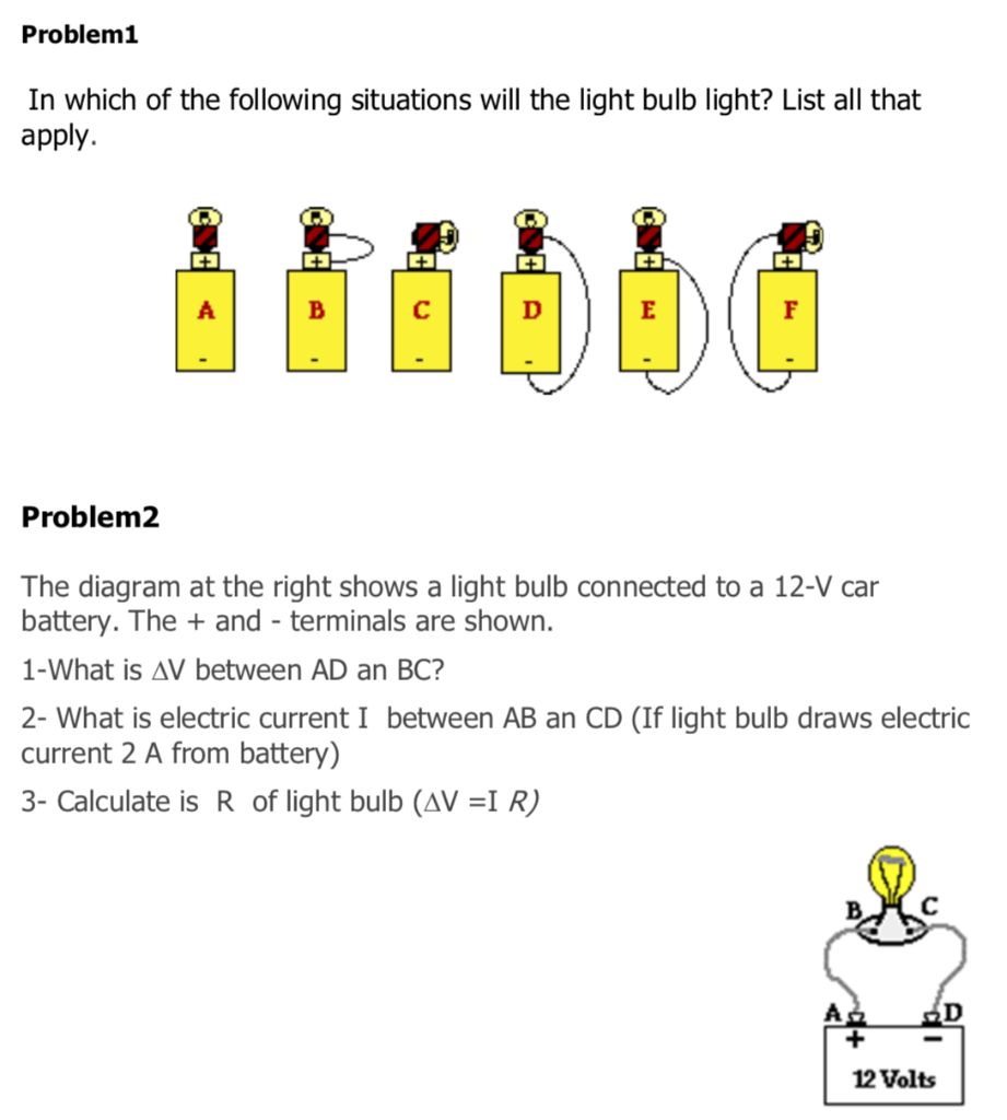 Solved In Which Of The Following Situations Will The Light | Chegg.com