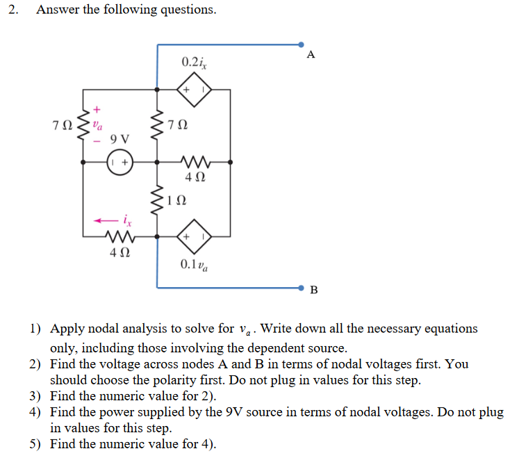 Solved 2. Answer the following questions. 1) Apply nodal | Chegg.com