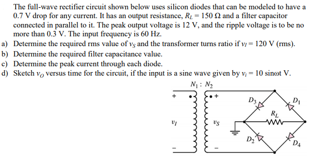 Solved The full-wave rectifier circuit shown below uses | Chegg.com