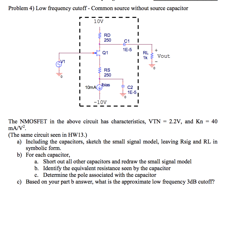 Solved Problem 4 Low Frequency Cutoff Common Source Wi Chegg Com