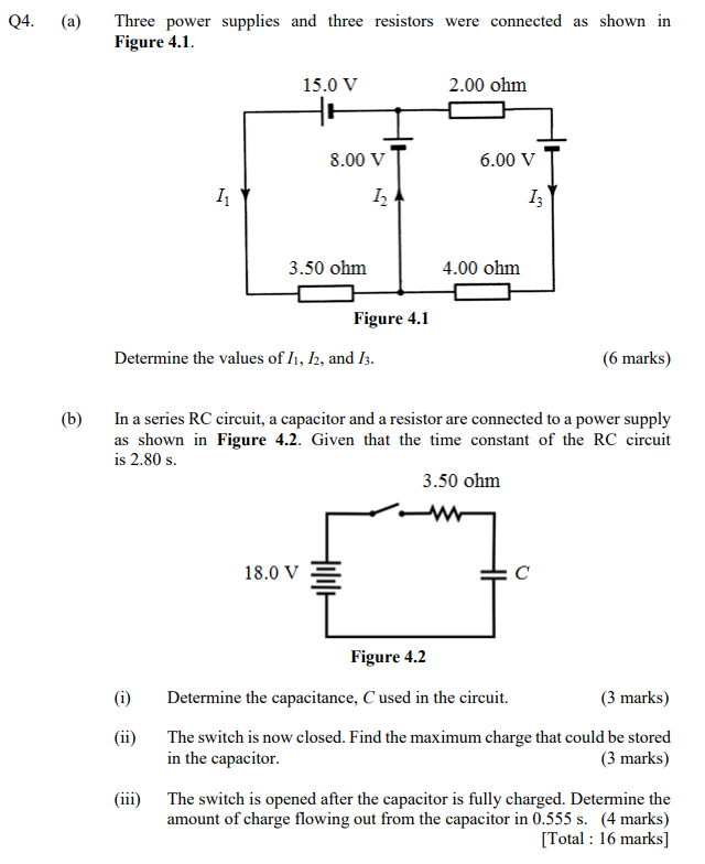 Solved Q4. (a) Three Power Supplies And Three Resistors Were | Chegg.com