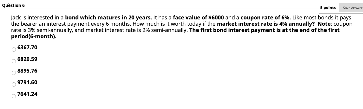 Solved Question 6 5 Points Save Answer Jack Is Interested In 6634