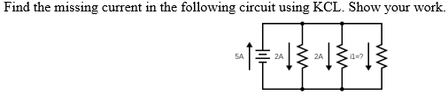 Solved Find the missing current in the following circuit | Chegg.com