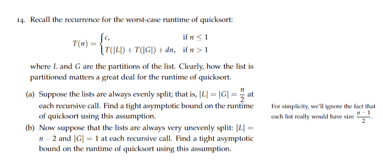 Solved Recall the recurrence for the worst-case runtime of | Chegg.com