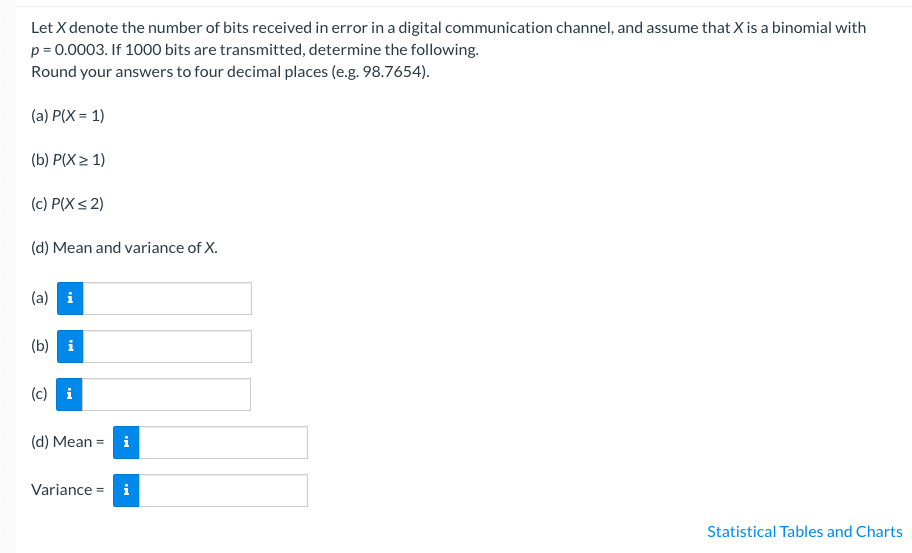 Solved Let X denote the number of bits received in error in