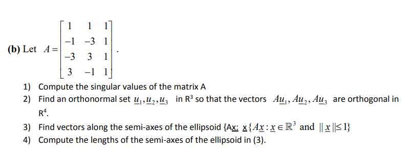 Solved a) Let A be a mxn real matrix. DEFINE: The singular | Chegg.com