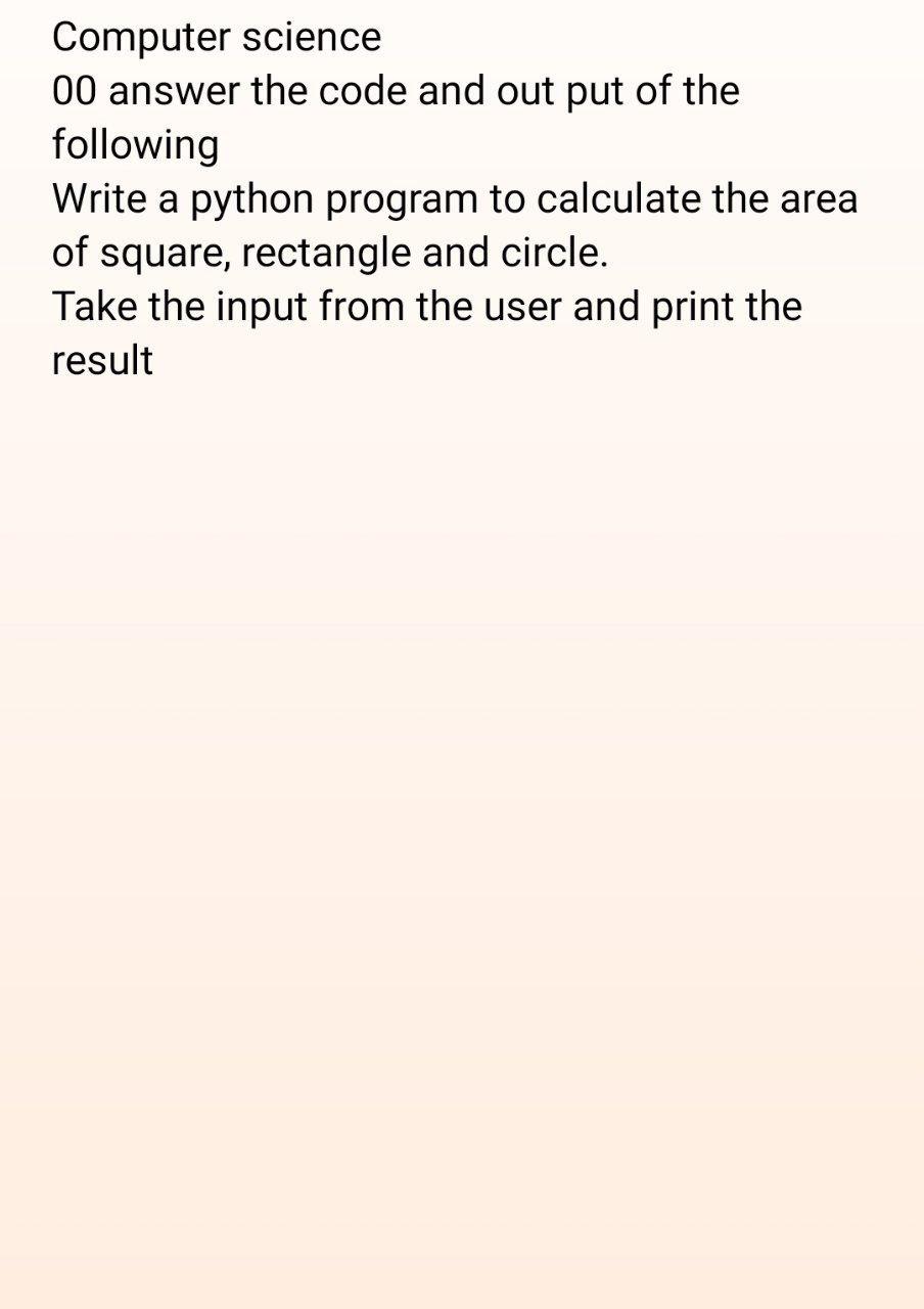 Solved Computer science 00 answer the code and out put of | Chegg.com