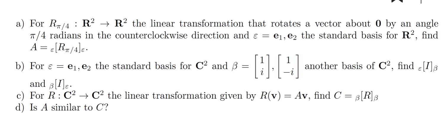 Solved a) For Rπ/4:R2→R2 the linear transformation that | Chegg.com
