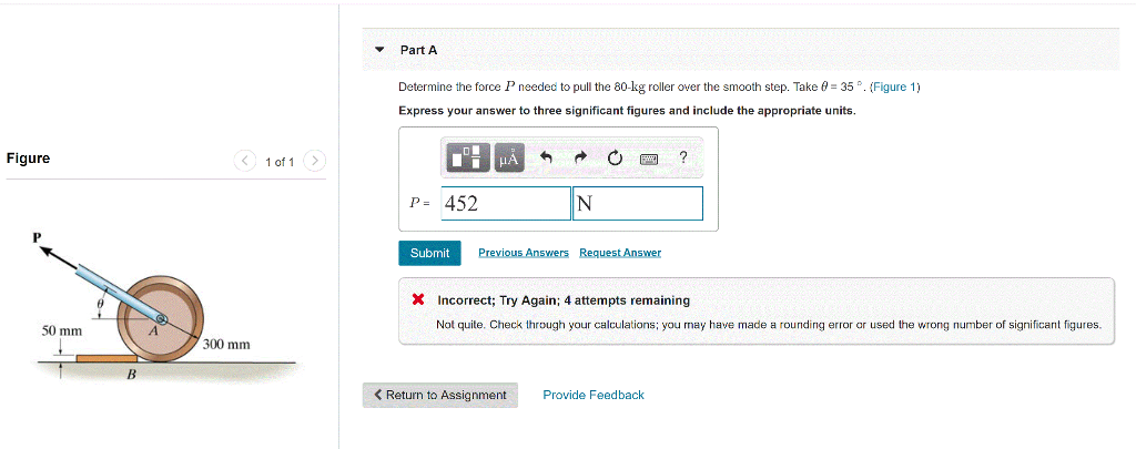 Solved Part A Determine the force P needed to pull the | Chegg.com