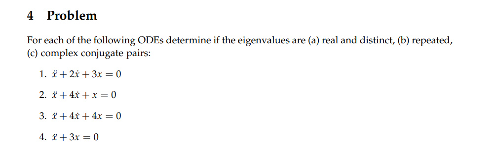 Solved For each of the following ODEs determine if the | Chegg.com