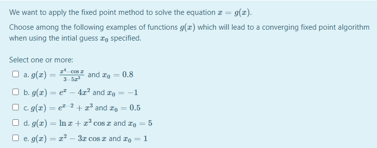 Solved We want to apply the fixed point method to solve the | Chegg.com