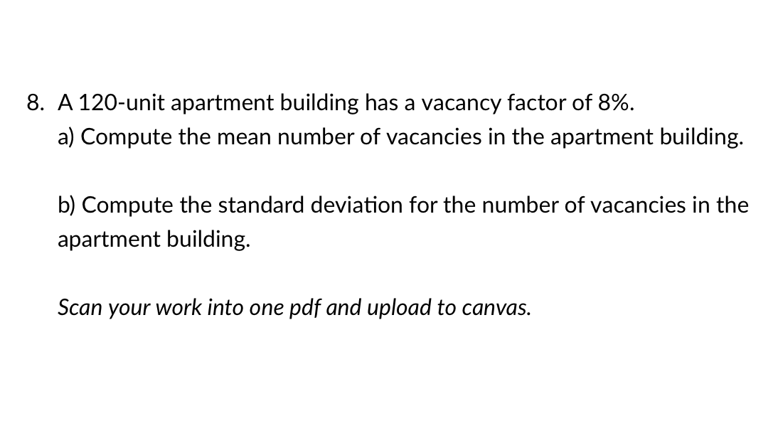 Solved 8. A 120unit apartment building has a vacancy factor