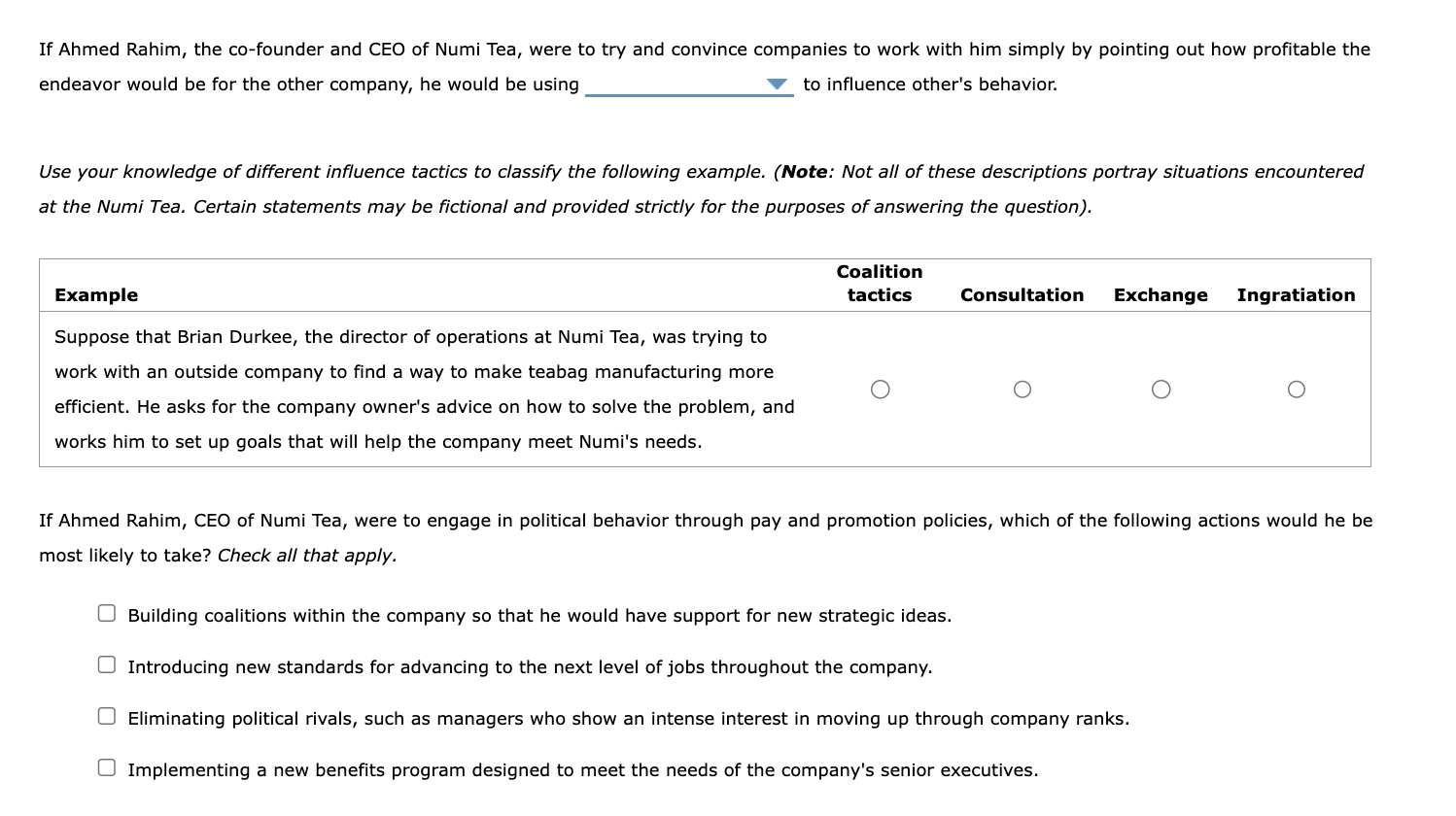 Solved If Ahmed Rahim, the cofounder and CEO of Numi Tea,