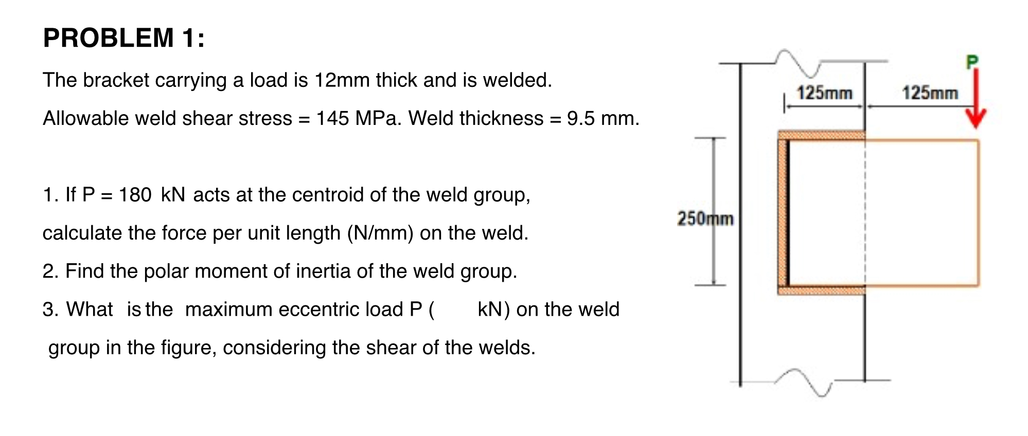 Solved PROBLEM 1 The bracket carrying a load is 12mm thick