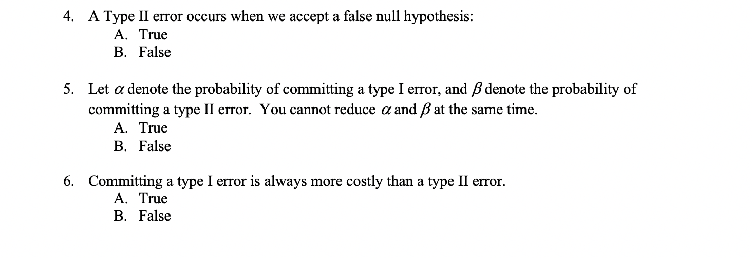 Solved 4. A Type II Error Occurs When We Accept A False Null | Chegg.com