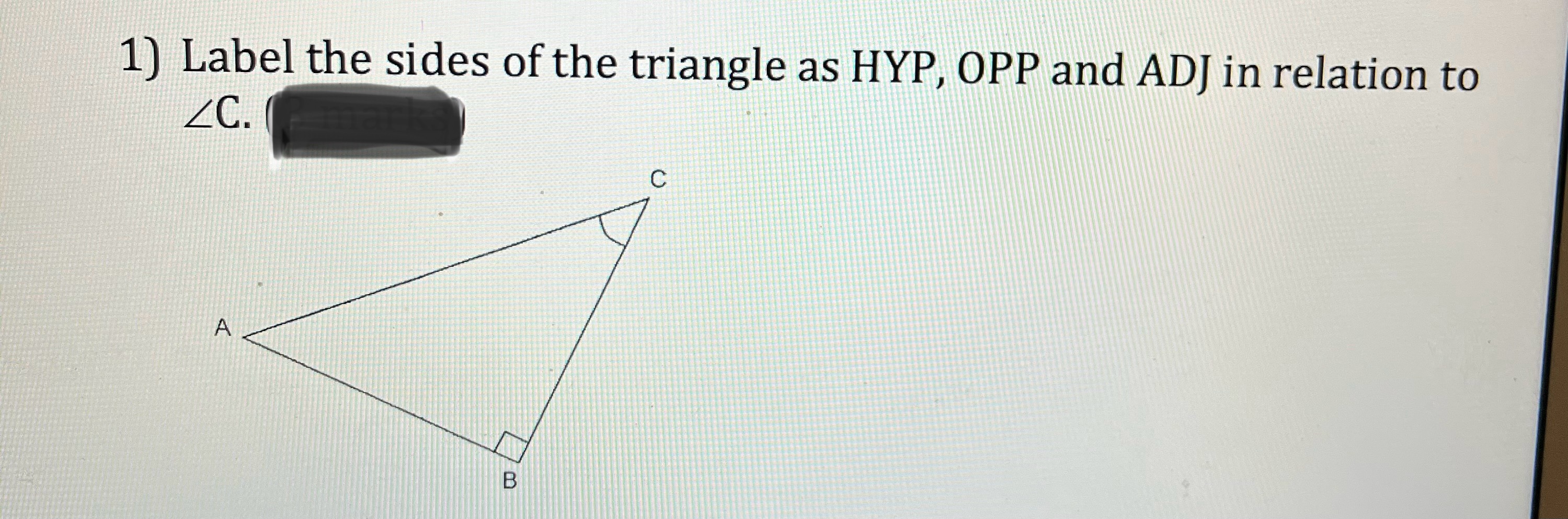 Solved Label the sides of the triangle as HYP, ﻿OPP and ADJ | Chegg.com