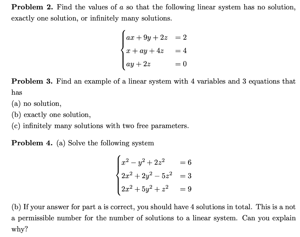 Solved Problem 2. Find the values of a so that the following 