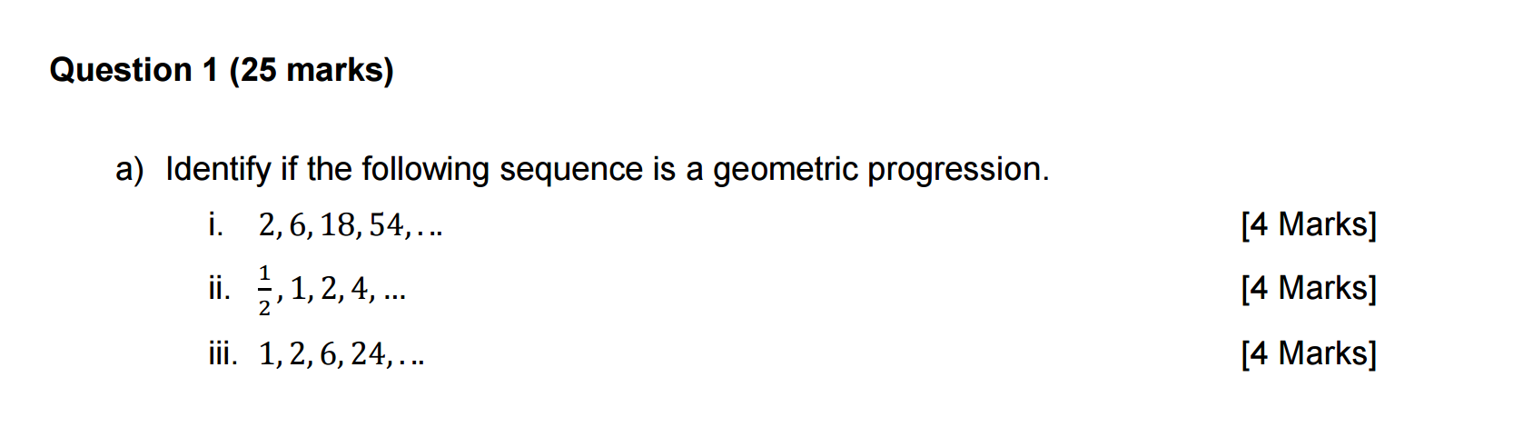 Solved Question 1 (25 ﻿marks)a) ﻿Identify if the following | Chegg.com