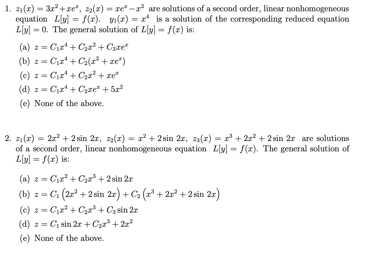 solved-1-z1-x-3x2-xe-z2-x-xe-22-are-solutions-of-chegg